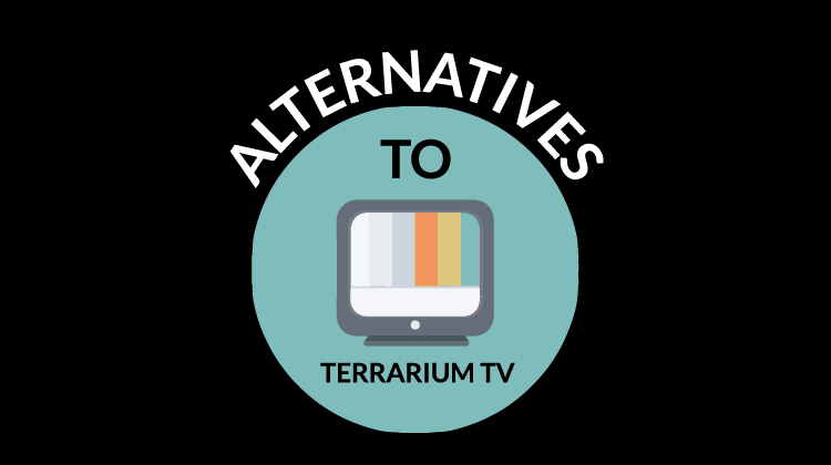 terrarium tv Alternatives